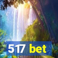 517 bet